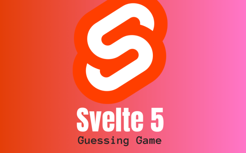 New Svelte 5 Guessing Game 2024