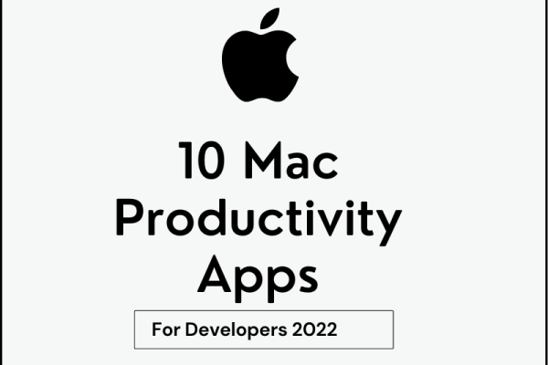10 Top Mac Productivity Apps for Developers