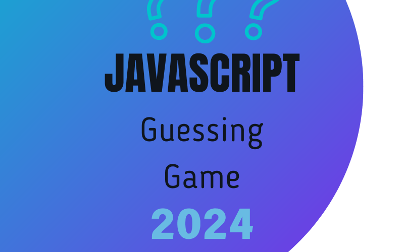 New JavaScript Guessing Game 2024