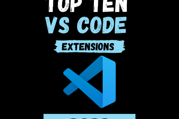 Top 10 Visual Studio Code Extensions 2022