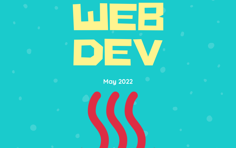 Hot New Web Dev  -  May 2022